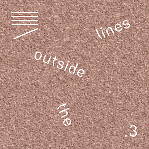 Outside the Lines, Vol. 3