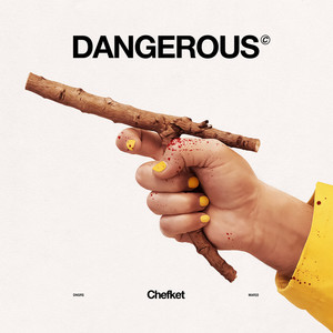 Dangerous (Explicit)