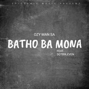 Batho ba mona (feat. Sotb9leven)