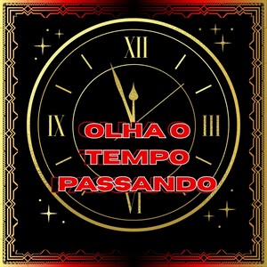 Olha o Tempo Passando