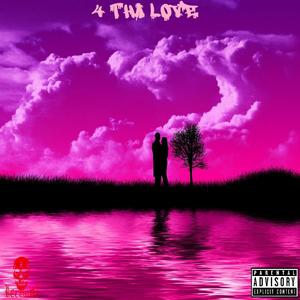 4 Tha Love (feat. Naomi Summers) [Explicit]