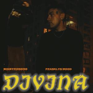 DIVINA (feat. BIGBYRON890)