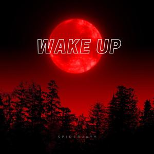 Wake Up (Explicit)