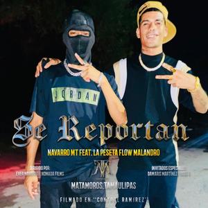 Se reportan-NavarroMT x peseta flowmalandro