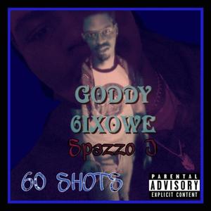 60 SHOTS (Explicit)