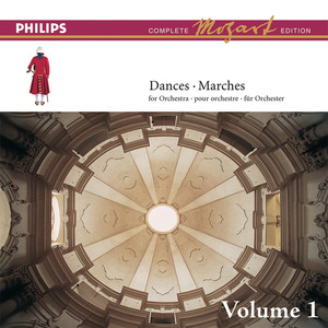 Mozart: The Dances & Marches, Vol.1 (Complete Mozart Edition)