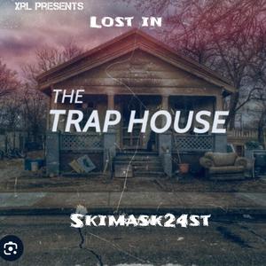 Lost in the trap house (Explicit)