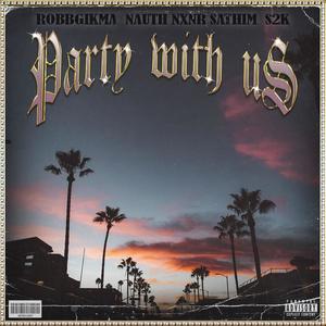 Party With Us (Explicit)