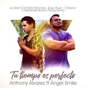 Tu tiempo es perfecto (feat. Anthony Alvarez)