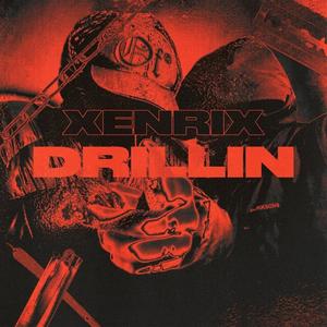 DRILLIN (Explicit)