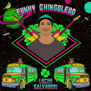 Funky chingolero