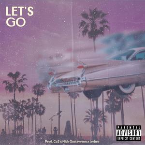 Let's Go (Explicit)