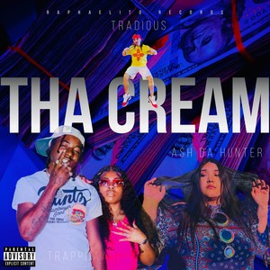 Tha Cream (Explicit)