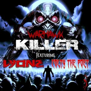 KILLER (feat. Lyonz & Colty the Poet) (Explicit)