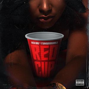 Red Cup (feat. Itsahsunnyworld) [Explicit]