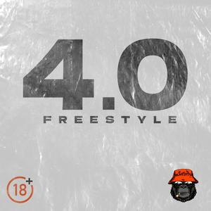 4.0 Freestyle (Explicit)