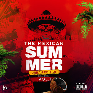 The Mexican Summer (Urban Edition) , Vol. 1