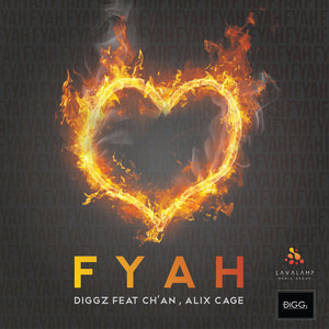 Fyah(feat. Ch'an & Alix Cage)