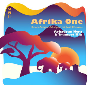 Afrika One (Arkadyan Kora and Trumpet Mix)