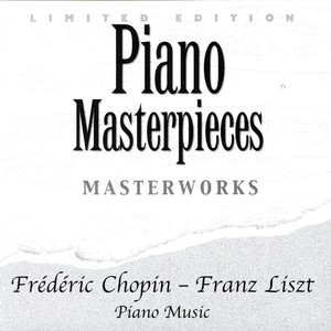 Frédéric Chopin - Franz Liszt: Piano Music