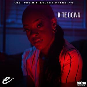 Bite Down (Explicit)
