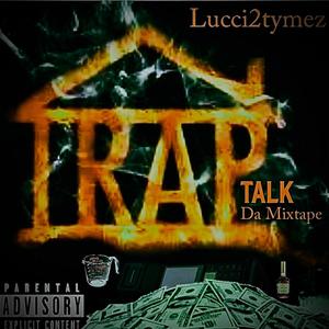 TrapTalk Da Mixtape