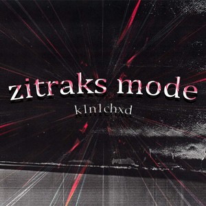 Zitraks Mode (Explicit)