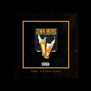 Ziwa More (feat. Chewmoney, Poomz Amire, Stheramente, Tazz) [Explicit]