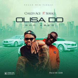 Olisa-Do (God Abeg) (feat. Seriki)