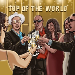 Top of the World (Explicit)