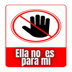 Ella No Es Para Mi (Explicit)