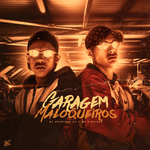 Garagem dos Maloqueiros (Explicit)