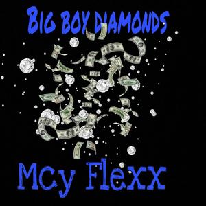 Big Boy Diamonds Freestyle (Explicit)