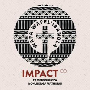 Wafa Wafel'ibandla (feat. Mbuso Khoza & Nokubonga Mathonsi)