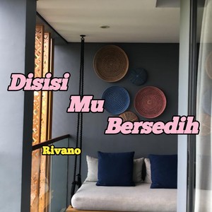 Disisi Mu Bersedih