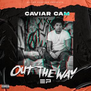 Out The Way Ep (Explicit)