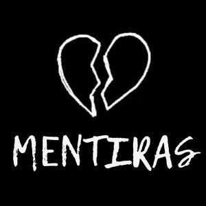 mentiras (Explicit)