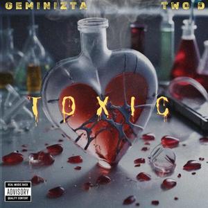 Toxic (Explicit)