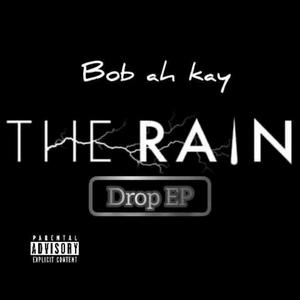 Rain Drops (Explicit)