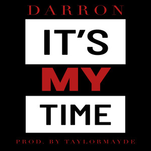 It's My Time