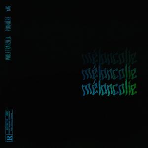 Mélancolie (feat. Plumière & Yag) [Explicit]