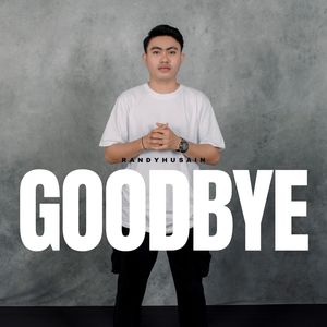 GOODBYE (Explicit)