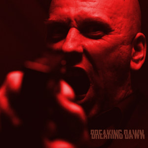 Breaking Dawn (Explicit)