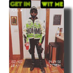 Get In Wit Me (Remix) [Explicit]