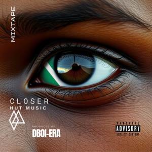 Closer (Mixtape) [Explicit]