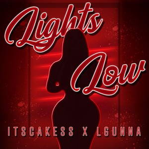 Light's Low (Explicit)