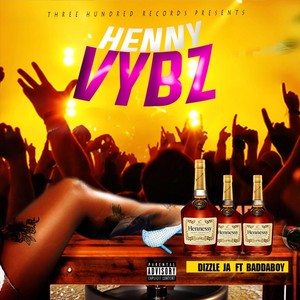 Henny Vybz (feat. Baddaboy)