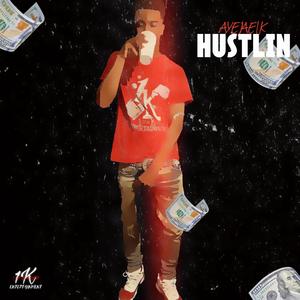 Hustlin' (Explicit)