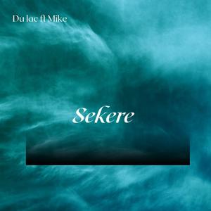 Sekere (feat. Bhadboi Mike) (Explicit)