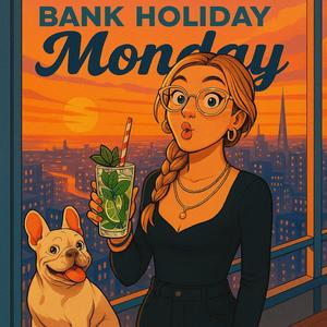 Bank Holiday Monday